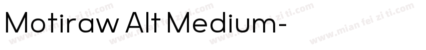 Motiraw Alt Medium字体转换